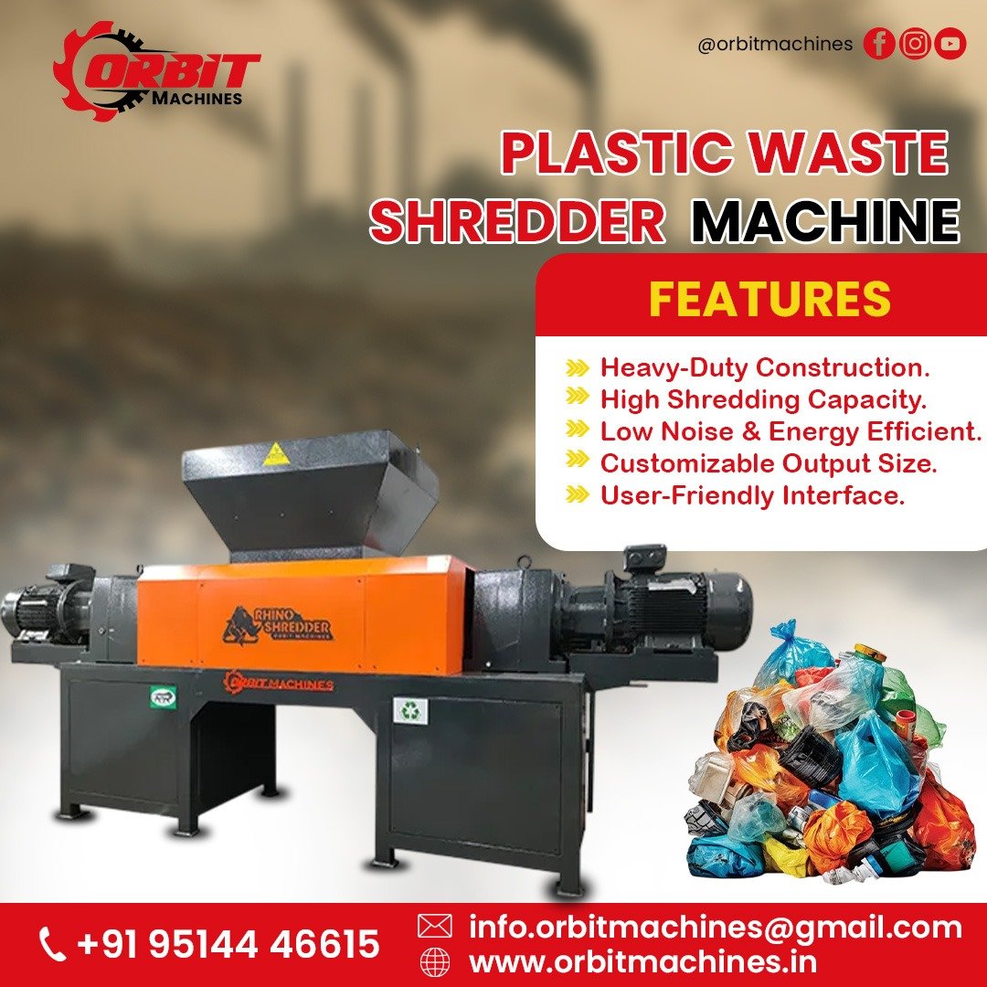 Plastic Waste Shredder Machine Manufacturers in Tamil Nadu – Orbit Machines